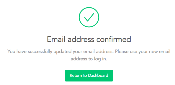 Had mail. Email has been confirmed. Confirm email address. Email has been changed. Please confirm your email address Flutter.